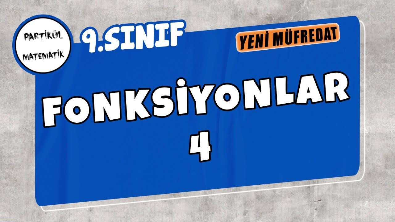 9.Sınıf Matematik | Fonksiyonlar - 4 | Parçalı Fonksiyon | Yeni Müfredat