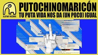 Video thumbnail of "PUTOCHINOMARICÓN feat. IGNACIO REDARD - Tu Puta Vida Nos Da (Un Poco) Igual [Official]"
