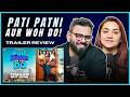 PATI PATNI AUR WOH DO - Trailer Review | Ayushmann, Wamiqa, Sara, Rakul | The Sorted Reviews Mp3 Song