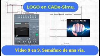 VIDEO 9 EN 9 .Semáforo de una vía.