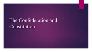 Information The Confederation and Constitution News