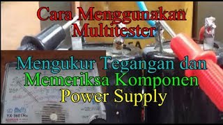 Cara menggunakan Multitester ( Memeriksa Power Supply Amplifier )