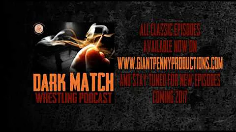 Dark Match Wrestling Podcast - 008 - The Female Pe...