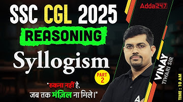 SSC CGL Reasoning Classes 2025 | SSC CGL Reasoning Syllogism | Reasoning By Vinay sir
