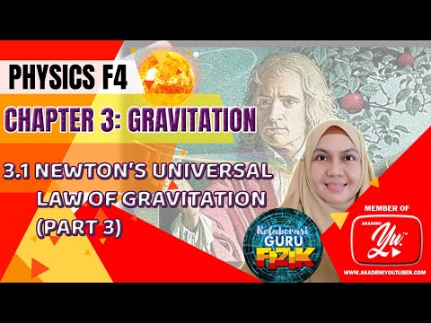 Physics Form 4 KSSM I Chapter 3 I 3.1 Newton's Universal Law of Gravitation Part 3