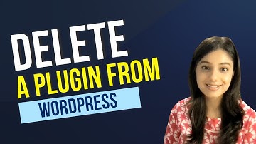 How to delete a plugin from your WordPress site?