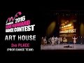 2nd Place - Art House | PROFI DANCE TEAM | MFDC 2016 [Official 4K]