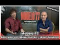 Modelo 77 | Entrevista con Miguel Herrán y Javier Gutiérrez #70SSIFF