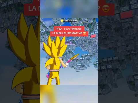La Meilleure MAP XP de Fortnite 😍