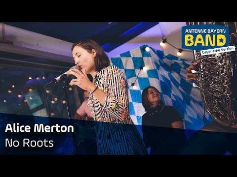 Alice Merton | No Roots | Unplugged |Bayerische Version