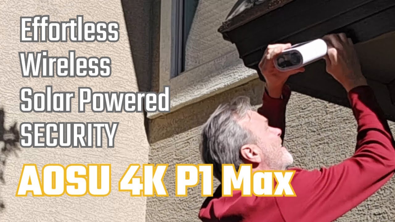 aosu Security Camera - Standout Features - 4K Solar Cam aosu P1 Max ...