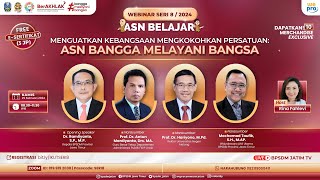 Webinar ASN Belajar Seri 8 - Menguatkan Kebangsaan Mengkokohkan Persatuan