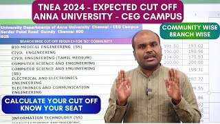 TNEA 2024 | Expected Cut Off | Anna University CEG Campus | Department Wise & Community Wise