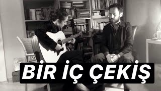 Can Aydin & Göksu Işik - Bir İç Çekiş Çatı Katı Sesyonları