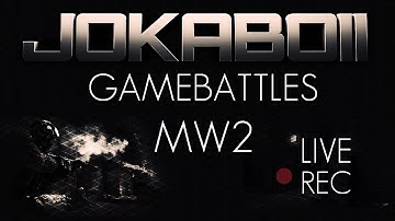 JoKa Boii MW2/MW3 Gamebattles "LIVE"