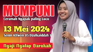 NEW PENGAJIAN UMUM 13  MEI 2024 BERSAMA MUMPUNI CERAMAH NGAPAK LUCU USTADZAH MUMPUNI DI KALIWIRO