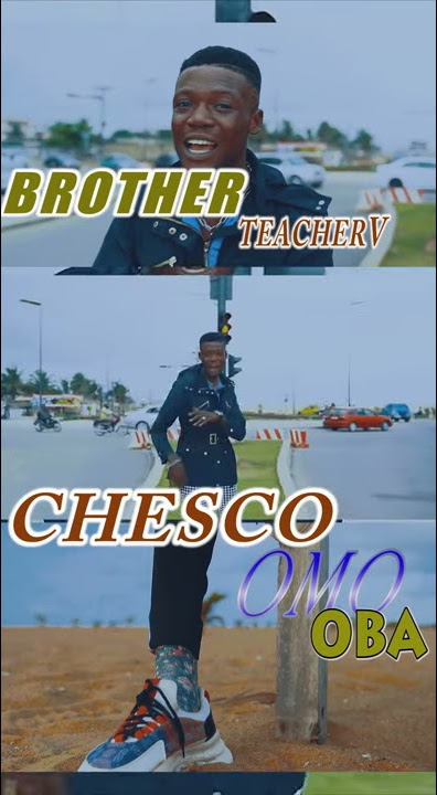 Chesco Omo Oba.