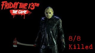 Friday the 13th: The Game - Jason Part 8 - 8/8 Killed