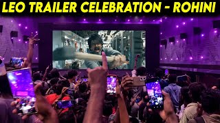 LEO Trailer Celebration Rohini Theatre | Thalapathy Vijay | Lokesh Kanagaraj | Anirudh | Trisha