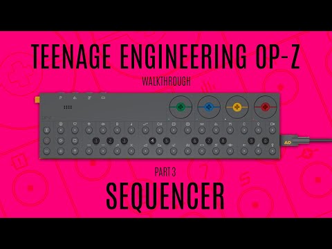 Teenage Engineering OP-Z Walkthrough (Sequencer)