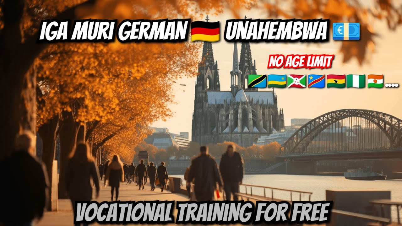 GERMANY🇩🇪: FATIRANA AY'AMAHIRWE YO KWIGA MURI GERMANY KUBUNTU, AHABWA SALARY €1400, NO AGE LIMIT!