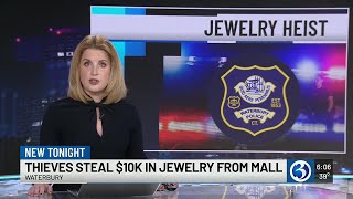 Masked suspects sought after $10k worth of jewelry stolen from store inside CT mall