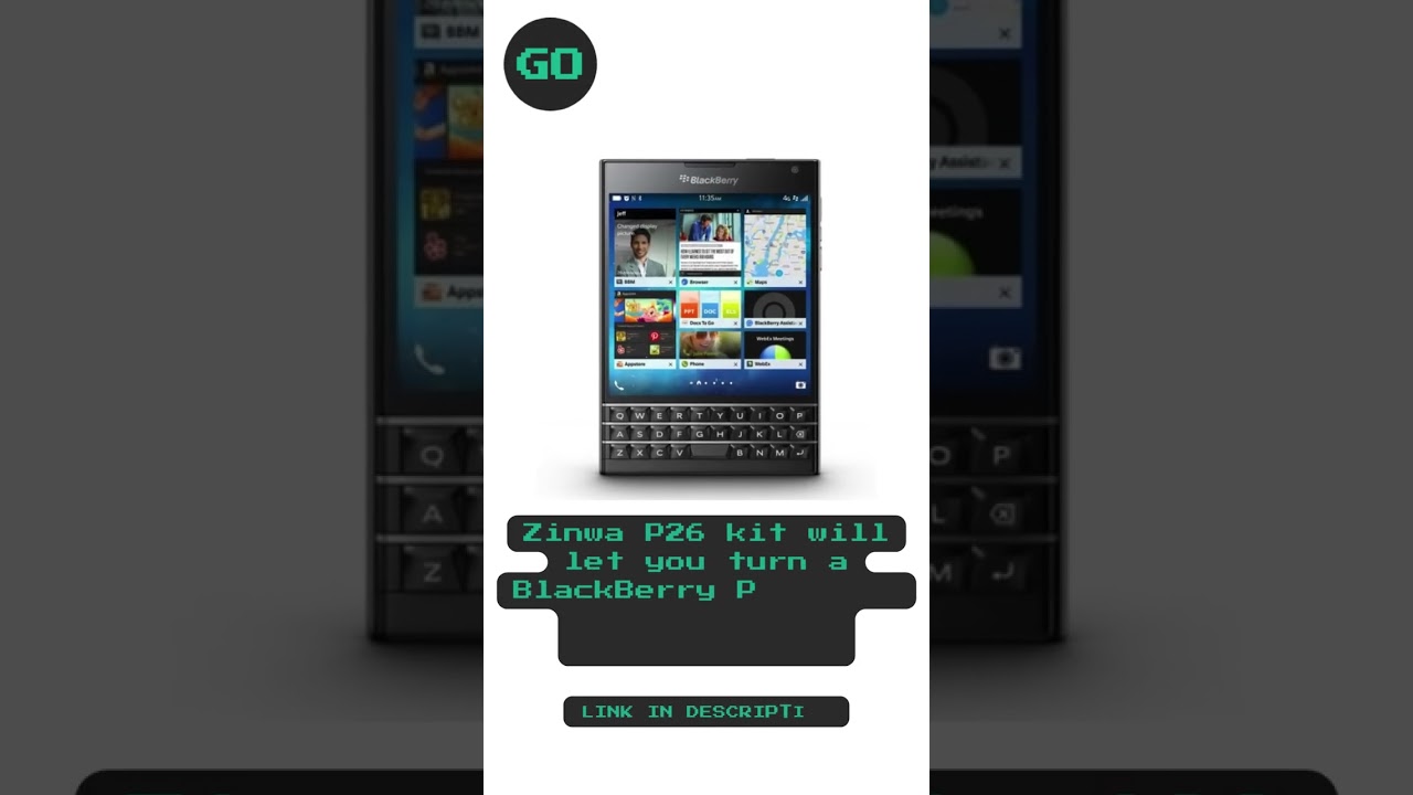 Zinwa P26 kit will let you turn a BlackBerry PassPort into a modern Android phone