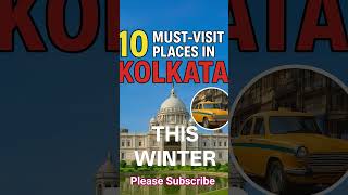 10 Must-Visit Places In Kolkata This Winter.#reels #shorts