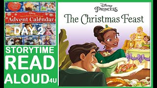 Disney Storybook Advent Calendar The Christmas Feast Day 2 Storytime Read Aloud 4U