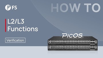 How to Use Ansible to Verify L2 and L3 Functions in PicOS-V Switches | FS