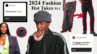 Best & Worst 2024 Fashion Hot Takes Pt.1