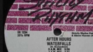 After Hours - Waterfalls (4am Mix) - Strictly Rhythm - 1991 chords
