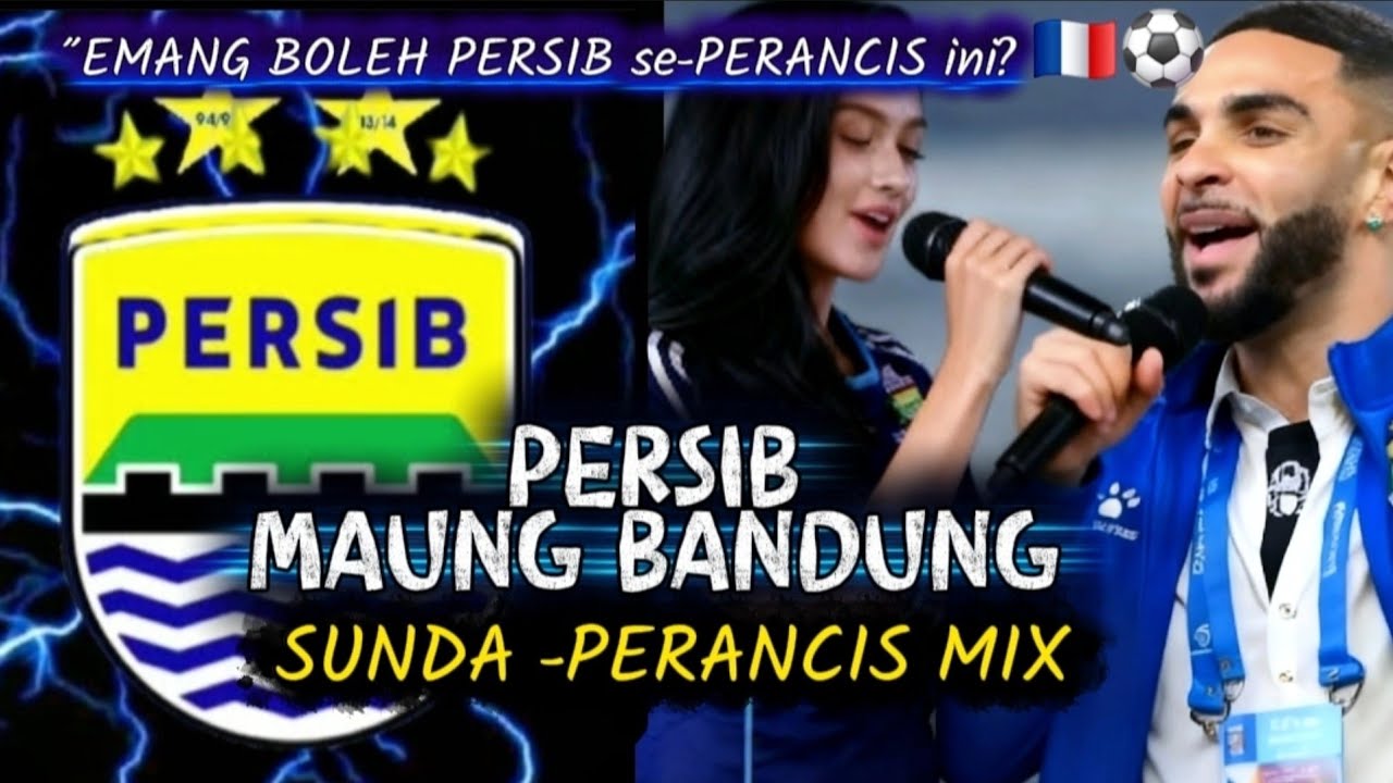 PERSIB MAUNG BANDUNG | SUNDA - PRANCIS MIX (Cover lagu persib Bandung kang Ibing)