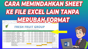 Cara Memindahkan Sheet Excel ke File Excel Lain Tanpa Merubah Format