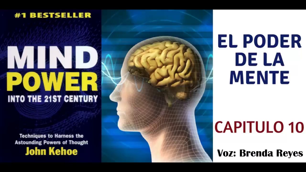 El Poder de la Mente John Kehoe en español Capítulo 10 meditacion para principiantes
