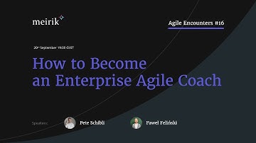 How to Become an Enterprise Agile Coach - Agile Encounters #16 Live Webinar
