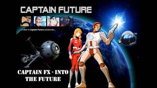 Captain FX - Into the future