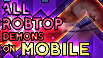 All ROBTOP DEMONS on MOBILE!