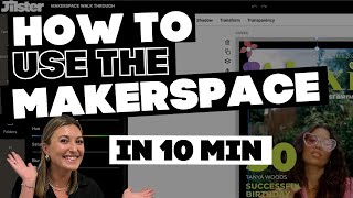 Jilster MAKERSPACE in 10 min