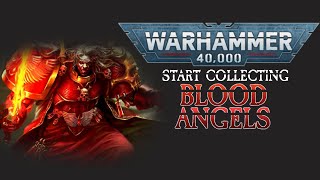How to Start a Warhammer 40k Army - Blood Angels 2025