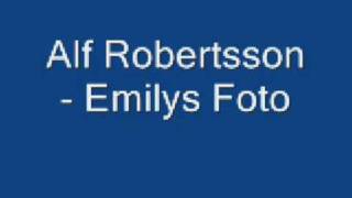 Alf Robertsson - Emilys Foto chords