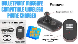 Bulletpoint MagSafe Compatible Wireless Phone Charger