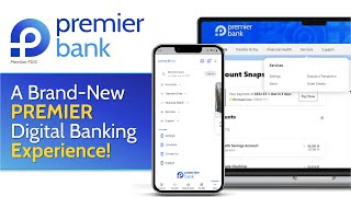 Premier Bank - Online Banking and Mobile App Introductory Video - October 2023