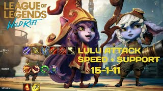 LULU FULL RANK GAME ATTACK SPEED + SUPPORT LEGENDS WILDRIFT