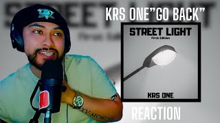 KRS ONE “ Go Back“ Reaction