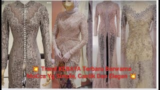 Trend KEBAYA Terbaru Berwarna MoCca Yg Simple Cantik Dan Elegan 💥💐🌹