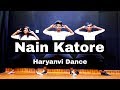 Nain Katore Pagal Dore || Haryanvi Dance Cover || Choreographey Vishal Gautam