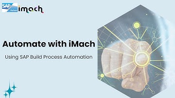 Save Time & Cut Costs with SAP Build Process Automation | iMach Technologies