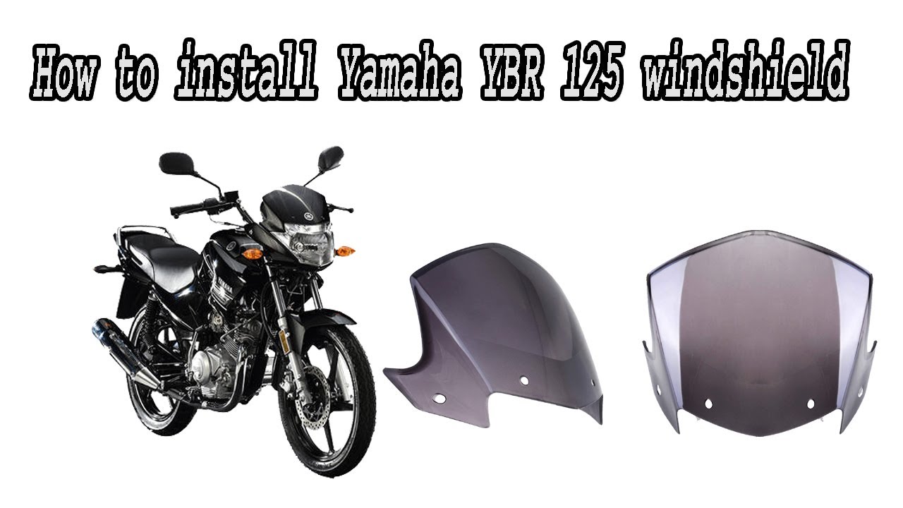 How to change Yamaha YBR 125 Windshield | installing a new windshield on Yamaha YBR 125 [YAMAHA]