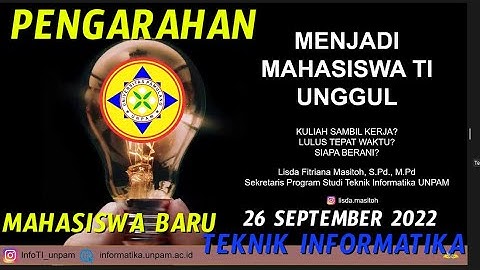 Pengarahan Mahasiswa Baru Prodi Teknik Informatika Unpam - Part #1